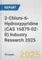 2-Chloro-6-Hydroxypyridine (CAS 16879-02-0) Industry Research 2025: Global and Regional Market Trends 2019-2024 and Forecast to 2029 - Product Thumbnail Image