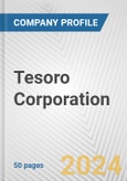 Tesoro Corporation Fundamental Company Report Including Financial, SWOT, Competitors and Industry Analysis- Product Image