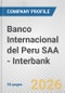 Banco Internacional del Peru SAA - Interbank Fundamental Company Report Including Financial, SWOT, Competitors and Industry Analysis - Product Thumbnail Image