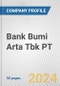Bank Bumi Arta Tbk PT Fundamental Company Report Including Financial, SWOT, Competitors and Industry Analysis - Product Thumbnail Image