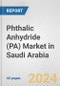 Phthalic Anhydride (PA) Market in Saudi Arabia: 2017-2023 Review and Forecast to 2027 - Product Image
