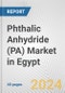 Phthalic Anhydride (PA) Market in Egypt: 2017-2023 Review and Forecast to 2027 - Product Image