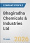 Bhagiradha Chemicals & Industries Ltd. Fundamental Company Report Including Financial, SWOT, Competitors and Industry Analysis - Product Thumbnail Image