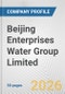 Beijing Enterprises Water Group Limited Fundamental Company Report Including Financial, SWOT, Competitors and Industry Analysis - Product Thumbnail Image