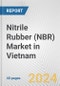 Nitrile Rubber (NBR) Market in Vietnam: 2017-2023 Review and Forecast to 2027 - Product Thumbnail Image