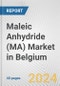 Maleic Anhydride (MA) Market in Belgium: 2017-2023 Review and Forecast to 2027 - Product Thumbnail Image