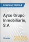 Ayco Grupo Inmobiliario, S.A. Fundamental Company Report Including Financial, SWOT, Competitors and Industry Analysis - Product Thumbnail Image