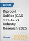 Dipropyl Sulfide (CAS 111-47-7) Industry Research 2025: Global and Regional Market Trends 2019-2024 and Forecast to 2029 - Product Thumbnail Image