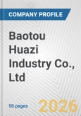 Baotou Huazi Industry Co., Ltd. Fundamental Company Report Including Financial, SWOT, Competitors and Industry Analysis- Product Image