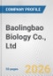 Baolingbao Biology Co., Ltd. Fundamental Company Report Including Financial, SWOT, Competitors and Industry Analysis - Product Thumbnail Image