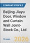 Beijing Jiayu Door, Window and Curtain Wall Joint-Stock Co., Ltd. Fundamental Company Report Including Financial, SWOT, Competitors and Industry Analysis - Product Thumbnail Image