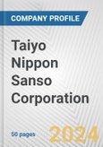 Taiyo Nippon Sanso Corporation Fundamental Company Report Including Financial, SWOT, Competitors and Industry Analysis- Product Image