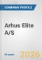 Arhus Elite A/S Fundamental Company Report Including Financial, SWOT, Competitors and Industry Analysis - Product Thumbnail Image