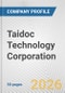 Taidoc Technology Corporation Fundamental Company Report Including Financial, SWOT, Competitors and Industry Analysis - Product Thumbnail Image