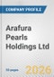 Arafura Pearls Holdings Ltd. Fundamental Company Report Including Financial, SWOT, Competitors and Industry Analysis - Product Thumbnail Image