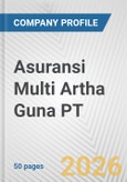 Asuransi Multi Artha Guna PT Fundamental Company Report Including Financial, SWOT, Competitors and Industry Analysis- Product Image