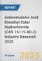 Aminomalonic Acid Dimethyl Ester Hydrochloride (CAS 16115-80-3) Industry Research 2025: Global and Regional Market Trends 2019-2024 and Forecast to 2029 - Product Image