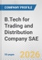 B.Tech for Trading and Distribution Company SAE Fundamental Company Report Including Financial, SWOT, Competitors and Industry Analysis - Product Thumbnail Image