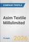 Asim Textile Millslimited Fundamental Company Report Including Financial, SWOT, Competitors and Industry Analysis - Product Thumbnail Image