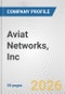 Aviat Networks, Inc. Fundamental Company Report Including Financial, SWOT, Competitors and Industry Analysis - Product Thumbnail Image