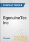 BgenuineTec Inc. Fundamental Company Report Including Financial, SWOT, Competitors and Industry Analysis - Product Thumbnail Image