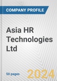 Asia HR Technologies Ltd. Fundamental Company Report Including Financial, SWOT, Competitors and Industry Analysis- Product Image