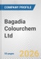 Bagadia Colourchem Ltd. Fundamental Company Report Including Financial, SWOT, Competitors and Industry Analysis - Product Thumbnail Image