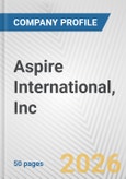 Aspire International, Inc. Fundamental Company Report Including Financial, SWOT, Competitors and Industry Analysis- Product Image
