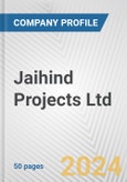 Jaihind Projects Ltd Fundamental Company Report Including Financial, SWOT, Competitors and Industry Analysis- Product Image