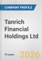 Tanrich Financial Holdings Ltd. Fundamental Company Report Including Financial, SWOT, Competitors and Industry Analysis - Product Thumbnail Image