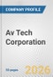 Av Tech Corporation Fundamental Company Report Including Financial, SWOT, Competitors and Industry Analysis - Product Thumbnail Image