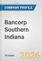 Bancorp Southern Indiana Fundamental Company Report Including Financial, SWOT, Competitors and Industry Analysis - Product Thumbnail Image