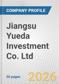 Jiangsu Yueda Investment Co. Ltd. Fundamental Company Report Including Financial, SWOT, Competitors and Industry Analysis- Product Image