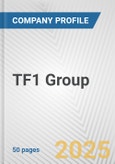 TF1 Group Fundamental Company Report Including Financial, SWOT, Competitors and Industry Analysis- Product Image