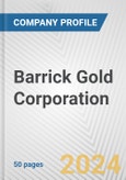 Barrick Gold Corporation Fundamental Company Report Including Financial, SWOT, Competitors and Industry Analysis- Product Image