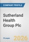 Sutherland Health Group Plc Fundamental Company Report Including Financial, SWOT, Competitors and Industry Analysis - Product Thumbnail Image