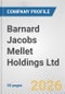 Barnard Jacobs Mellet Holdings Ltd. Fundamental Company Report Including Financial, SWOT, Competitors and Industry Analysis - Product Thumbnail Image