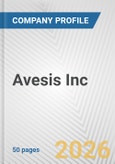 Avesis Inc. Fundamental Company Report Including Financial, SWOT, Competitors and Industry Analysis- Product Image