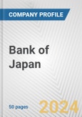 Bank of Japan Fundamental Company Report Including Financial, SWOT, Competitors and Industry Analysis- Product Image