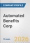 Automated Benefits Corp. Fundamental Company Report Including Financial, SWOT, Competitors and Industry Analysis - Product Thumbnail Image