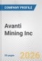 Avanti Mining Inc. Fundamental Company Report Including Financial, SWOT, Competitors and Industry Analysis - Product Thumbnail Image