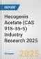 Hecogenin Acetate (CAS 915-35-5) Industry Research 2025: Global and Regional Market Trends 2019-2024 and Forecast to 2029 - Product Image