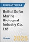 Beihai Gofar Marine Biological Industry Co. Ltd. Fundamental Company Report Including Financial, SWOT, Competitors and Industry Analysis - Product Thumbnail Image