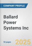 Ballard Power Systems Inc. Fundamental Company Report Including Financial, SWOT, Competitors and Industry Analysis- Product Image