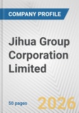 Jihua Group Corporation Limited Fundamental Company Report Including Financial, SWOT, Competitors and Industry Analysis- Product Image