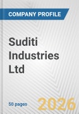 Suditi Industries Ltd. Fundamental Company Report Including Financial, SWOT, Competitors and Industry Analysis- Product Image