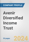 Avenir Diversified Income Trust Fundamental Company Report Including Financial, SWOT, Competitors and Industry Analysis- Product Image