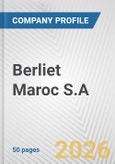 Berliet Maroc S.A. Fundamental Company Report Including Financial, SWOT, Competitors and Industry Analysis- Product Image