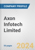 Axon Infotech Limited Fundamental Company Report Including Financial, SWOT, Competitors and Industry Analysis- Product Image