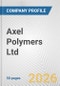 Axel Polymers Ltd Fundamental Company Report Including Financial, SWOT, Competitors and Industry Analysis - Product Thumbnail Image
